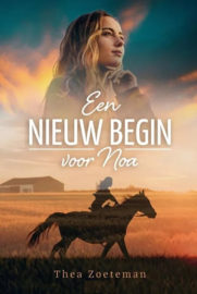 Zoeteman, Thea-Een nieuw begin voor Noa (nieuw)