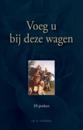 Venema, Ds. E.-Voeg u bij deze wagen