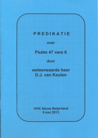 Keulen, D.J. van-Predikatie over Psalm 47 vers 6 (Hemelvaart) (nieuw)