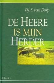 Dorp, Ds. S. van-De Heere is mijn Herder