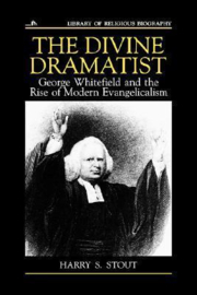 Stout, Harry S.-The Divine Dramatist