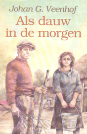 Veenhof, Joh. G.-Als dauw in de morgen