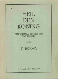Bokma, T.-Heil den Koning