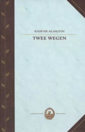 Alardin, Kaspar-Twee wegen