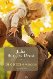 Burgers-Drost, Julia-De gekozen melodie (nieuw)