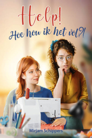 Schippers, Mirjam-Help! Hoe hou ik het vol?! (nieuw)