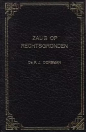 Dorsman, Ds. P.J.-Zalig op rechtsgronden