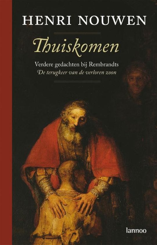 Nouwen, Henri-Thuiskomen