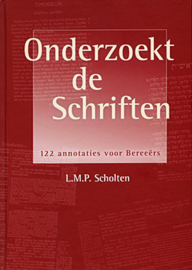 Scholten, L.M.P.-Onderzoekt de Schriften (nieuw)