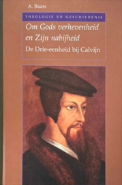 Baars, A.-Om Gods verhevenheid en Zijn nabijheid
