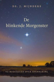 Mijnders, Ds. J.-De blinkende Morgenster