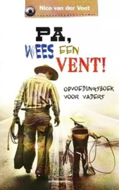 Voet, Nico van der-Pa, wees een vent!