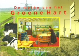 Hoogendoorn, Hans-De mythe van het Groene Hart