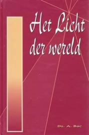 Bac, Ds. A.-Het Licht der wereld