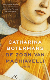 Botermans, Catharina-De zoon van Machiavelli (nieuw)