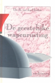 Heiden, Ds. B. van der-De geestelijke wapenrusting