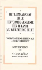 Kohlbrugge, Dr. H.F.-Het lidmaatschap bij de Hervormde Gemeente hier te lande mij willekeurig belet