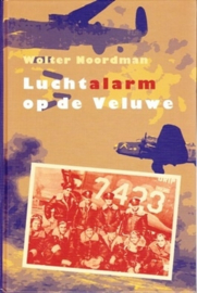 Noordman, Wolter-Luchtalarm op de Veluwe (nieuw)