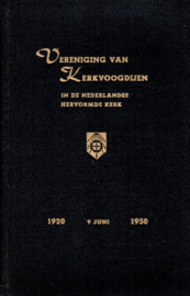 Bakker, J.A. (e.a.)-Vereniging van Kerkvoogdijen in de Nederlandse Hervormde Kerk 1920-1950