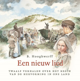 Hooghwerff, B.-Een nieuw lied (nieuw)