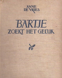 Vries, Anne de-Bartje zoekt het geluk