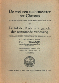 Fraanje, Ds. J.-De wet een tuchtmeester tot Christus