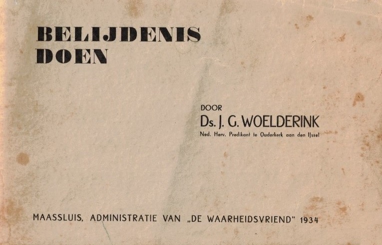 Woelderink, Ds. J.G.-Belijdenis doen