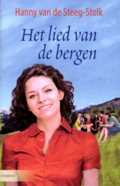 Steeg-Stolk, Hanny van de-Het lied van de bergen
