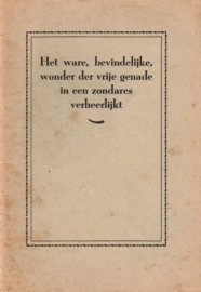 Vervat, Ottina-Het ware, bevindelijke, wonder der vrije genade in een zondares verheerlijkt