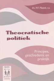 Massink, Drs. H.F. (e.a.)-Theocratische politiek