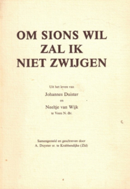 Duyster, A.-Om Sions wil zal ik niet zwijgen