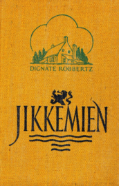 Robbertz, Dignate-Jikkemien