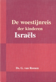 Reenen, Ds. G. van-De woestijnreis der kinderen Israels