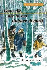 Duinen, Sj. van (e.a.)-Voor elk, die in het duister dwaalt