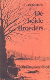 Penning, L.-De beide broeders