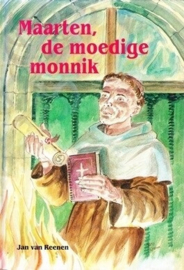 Reenen, Jan van-Maarten, de moedige monnik