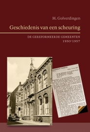 Golverdingen, Ds. M.-Geschiedenis van een scheuring