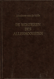 Velde, Abraham van de-De Wonderen des Allerhoogsten