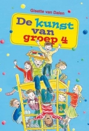 Dalen, Gisette van-De kunst van groep 4 (nieuw)