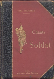 Deroulede, Paul-Chants du Soldat