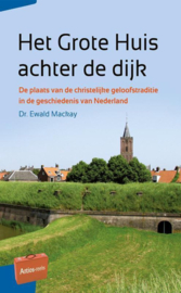 Mackay, Dr. Ewald-Het Grote Huis achter de dijk (nieuw)