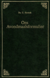 Harinck, Ds. C.-Ons Avondmaalsformulier