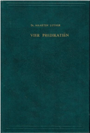 Luther, Dr. Maarten-Vier predikatiën