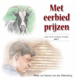 Steenis-van den Dikkenberg, Mieke van-Met eerbied prijzen (nieuw)