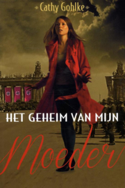 Gohlke, Cathy-Het geheim van mijn moeder (nieuw)