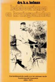 Hofman, Dr. H.A.-Ledeboerianen en Kruisgezinden