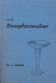 Harinck, Ds. C.-Ons Doopformulier