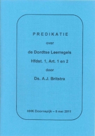 Britstra, Ds. A.J.-Dordtse Leerregels Hfdst. 1, Art. 1 en 2 (nieuw)