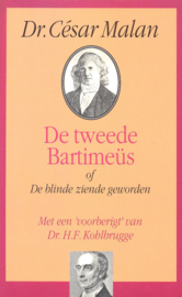 Malan, Dr. Cesar-De tweede Bartimeus