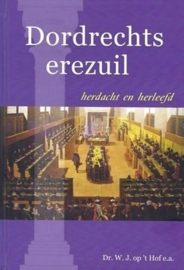 Hof, Dr. W.J. op 't (e.a.)-Dordrechts erezuil